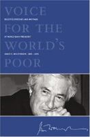 Voice for the World's Poor: Selected Speeches and Writings of World Bank President James D. Wolfensohn, 1995-2005 0821361562 Book Cover