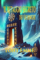 Il Retaggio Segreto dei Vichinghi (L'Alleanza degli antichi) (Italian Edition) B0DVKYC31R Book Cover