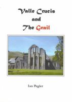 Valle Crucis and the Grail 1861431546 Book Cover