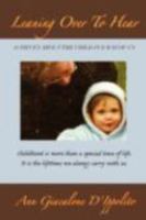 Leaning Over to Hear 057802179X Book Cover