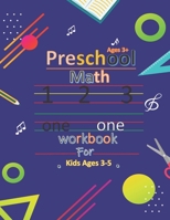 Preschool Math Workbook For Kids 3-5: Number Tracing book For Kids,Math Activity Book For Preschool,Addition and Subtraction Activities B08N9JBR5L Book Cover