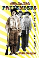 Billy the Kid's Pretenders: Brushy Bill and John Miller 0984505407 Book Cover