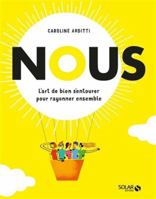 NOUS - L'art de bien s'entourer pour rayonner ensemble 2263181148 Book Cover