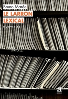 Le larron lexical (Littératures) (French Edition) 2806140390 Book Cover