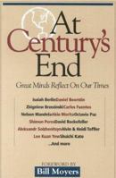At Century's End: Great Minds Reflect on Our Times 1883051142 Book Cover