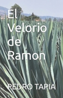 El Velorio de Ramon: Y Tito el despreciado B0BCCYSMG3 Book Cover