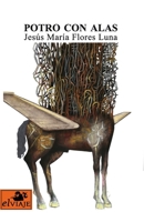 Potro con alas (Spanish Edition) 6079559153 Book Cover