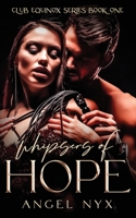 Whispers of Hope: A Club Equinox Novella 1692662945 Book Cover