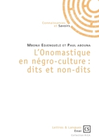 L'Onomastique en négro-culture : dits et non-dits (French Edition) 2753905819 Book Cover