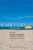 Cape Cod Stories: Tales from the Cape, Nantucket & Martha's Vineyard 0811810801 Book Cover
