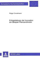 Erfolgsfaktoren Der Innovation Am Beispiel Pflanzenoelmotor 3631485220 Book Cover