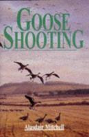 Goose Shooting 185310793X Book Cover