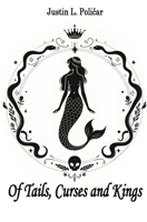Of Tails, Curses and Kings 961071899X Book Cover