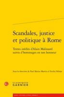 Scandales, Justice et Politique a Rome : Textes Inedits d'Alain Malissard Suivis d'hommages en Son Honneur 240606803X Book Cover