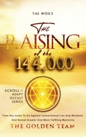 The Raising of the 144000 1739268601 Book Cover