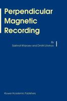 Perpendicular Magnetic Recording 1402026625 Book Cover