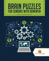 Brain Puzzles for Seniors with Dementia: Mazes for Programmers 0228221102 Book Cover