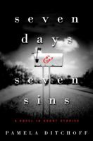 Seven Days and Seven Sins: A Novel in Short Stories 0609609793 Book Cover