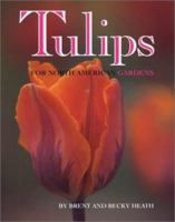 Tulips: For North American Gardens