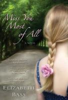 Miss You Most Of All 0758258801 Book Cover