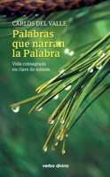 Palabras que narran la Palabra 849073853X Book Cover