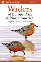 Waders of Europe, Asia and North America (Helm Field Guides) 071365290X Book Cover