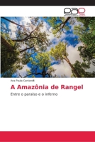 A Amazônia de Rangel 6202162023 Book Cover