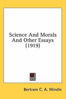 Science and Morals and Other Essays 0548789304 Book Cover