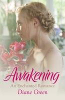 Awakening: An Enchanted Romance B0CLHH5Q76 Book Cover