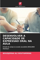 Desenvolver a Capacidade de Expressão Oral Na Aula (Portuguese Edition) 6630134966 Book Cover