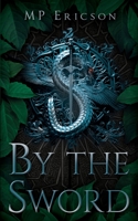 By the Sword B08T6JTBTY Book Cover