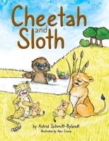 Cheetah and Sloth 1838341536 Book Cover