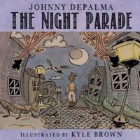 The Night Parade 0692535284 Book Cover