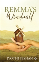 Remma’s Windmill 1636336728 Book Cover
