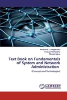 Text Book on Fundamentals of System and Network Administration 6202526033 Book Cover