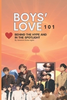 Boys’ Love 101: Behind the Hype and in the Spotligh B0DPWQSP1Y Book Cover
