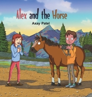 Alex and the Horse 1528926013 Book Cover