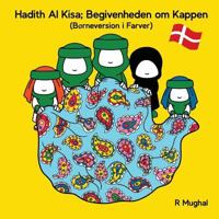 Hadith Al Kisa (Danish Children's Version) : Begivenheden Om Kappen (Dansk B 1916416152 Book Cover