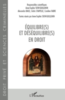 Equilibre(s) et déséquilibre(s) en droit (Droit Privé Et Sciences Criminelles) (French Edition) 2343198977 Book Cover