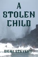 A Stolen Child (Jack Waters) 1764068963 Book Cover