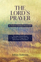 The Lord's Prayer: An Esoteric Christian Perspective 0645195464 Book Cover