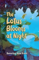 The Lotus Blooms At Night B087L5MGSD Book Cover