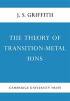The Theory of Transition-metal Ions 1013758897 Book Cover