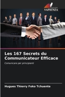 Les 167 Secrets du Communicateur Efficace (Italian Edition) 6630444965 Book Cover