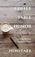 Coffee Table Humor: Book 1 1718117132 Book Cover