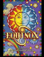 Equinox, a Colouring Book: International Edition 0991321642 Book Cover