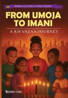 From Umoja to Imani: A Kwanzaa Journey B0G4LSPV3Z Book Cover