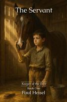 The Servant (Keeper of the Deer) 1969376066 Book Cover