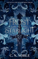 Frost & Starlight: Battle for the Northern Throne B0FLWMBRXF Book Cover