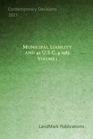 Municipal Liability and 42 U.S.C. § 1983: Volume 1 B08Z2NTYZQ Book Cover